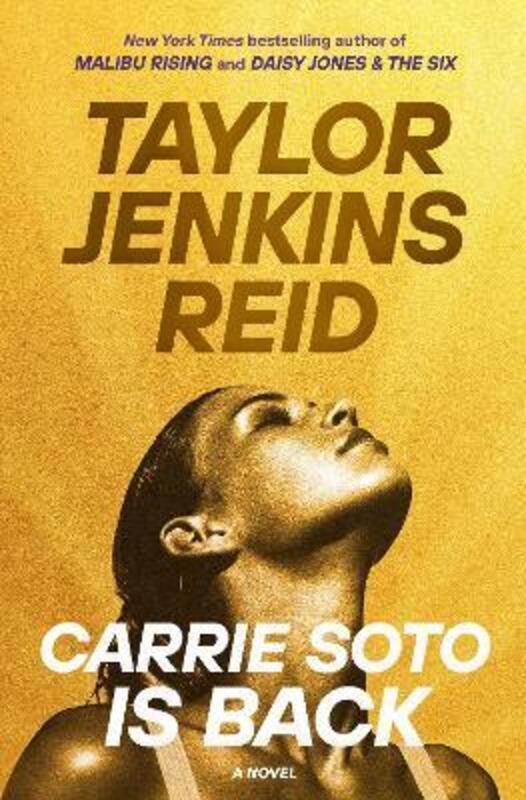 

Carrie Soto Is Back,Paperback, By:Taylor Jenkins Reid