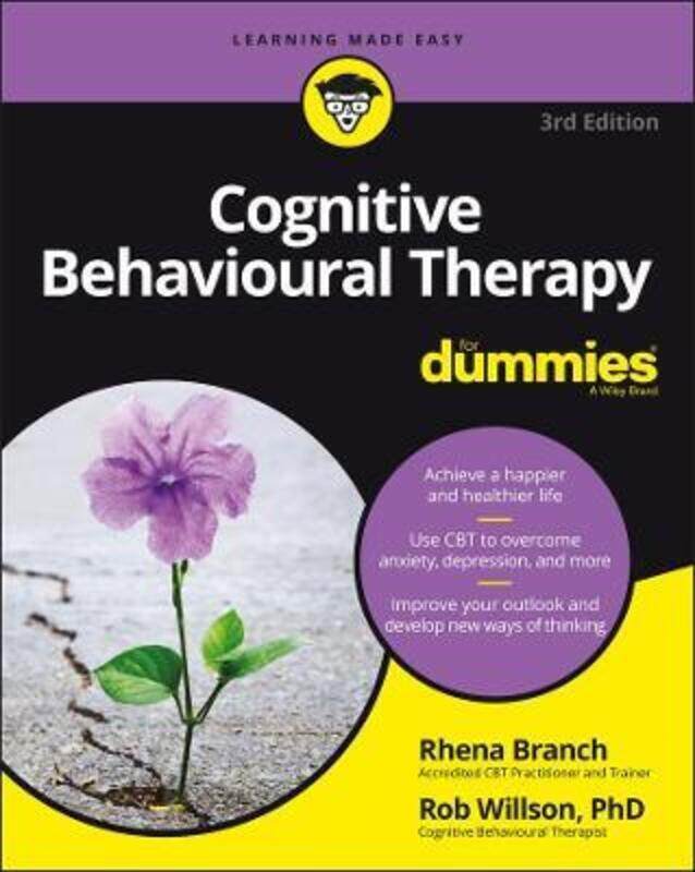 

Cognitive Behavioural Therapy For Dummies.paperback,By :Willson Rob