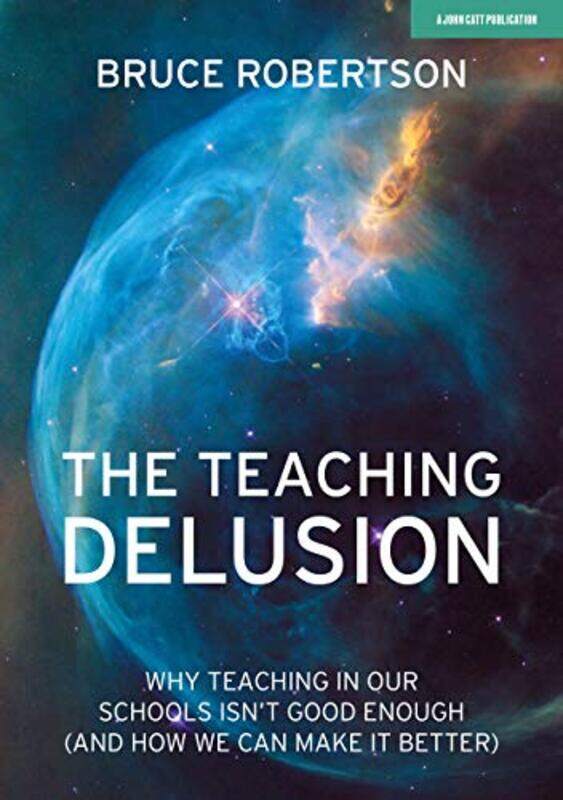 

The Teaching Delusion by Cathy Otten-Paperback