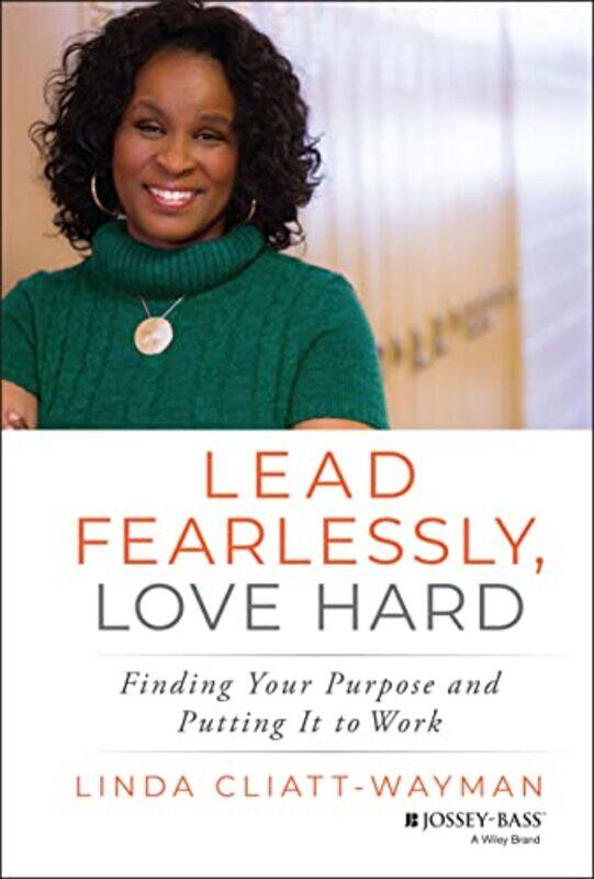 

Lead Fearlessly Love Hard by Julian Maynard-Smith-Hardcover