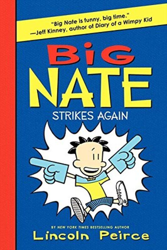 

Big Nate Strikes Again, Paperback Book, By: Lincoln Peirce