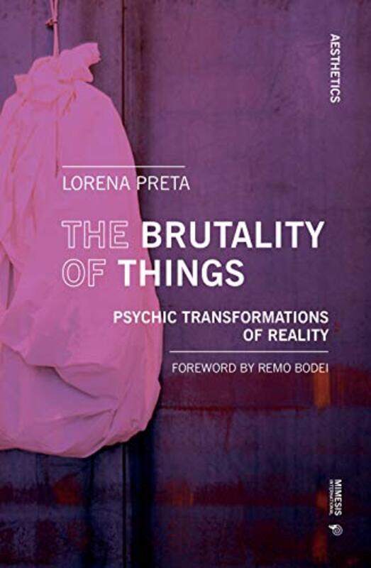 

The Brutality of Things by Lorena Preta-Paperback