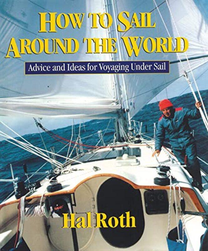 

How to Sail Around the World by Lucia DoreCarole Railton-Hardcover
