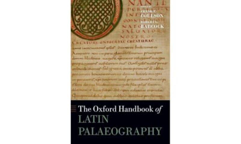 

The Oxford Handbook of Latin Palaeography -Paperback