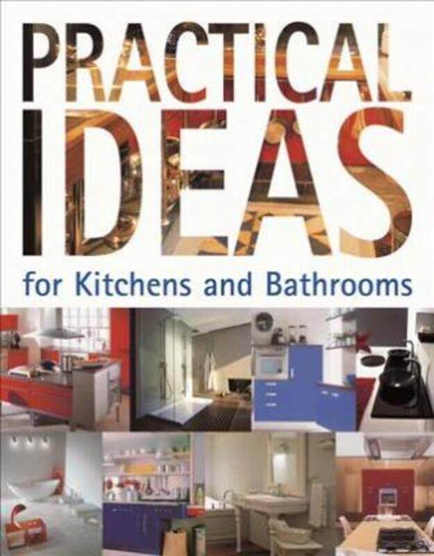 

Practical Ideas for Kitchens & Bathrooms.,Paperback,ByUnknown