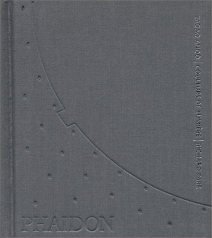 

Tadao Ando : Couleurs de Lumi re couleurs de lumi re , Paperback by Richard Pare