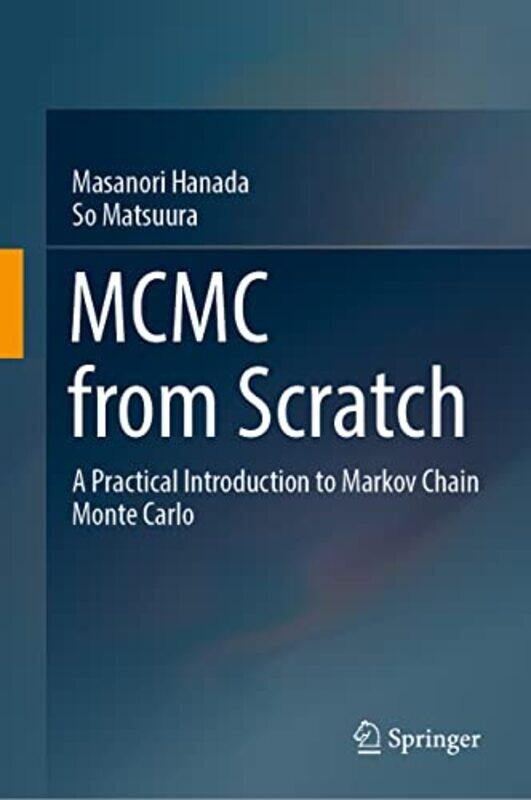 

MCMC from Scratch by Brandon T Snider-Hardcover