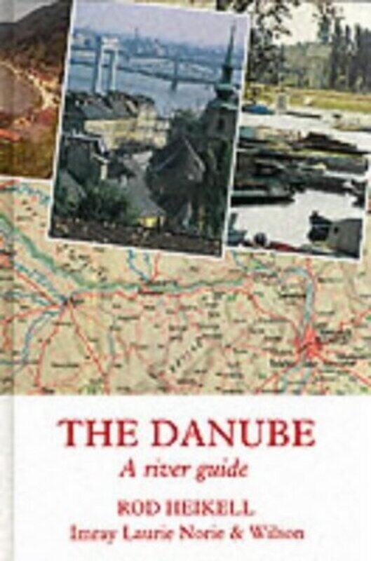 

The Danube by Rod Heikell-Hardcover