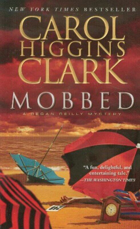 

Mobbed By Clark Carol Higgins - Paperback