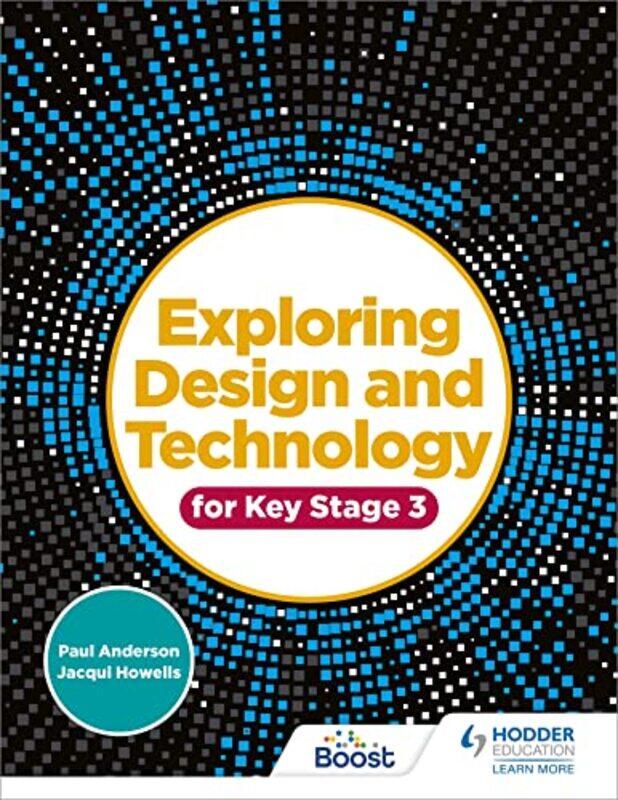 

Exploring Design and Technology for Key Stage 3 by Jonathan GravellsSusan Wallace-Paperback