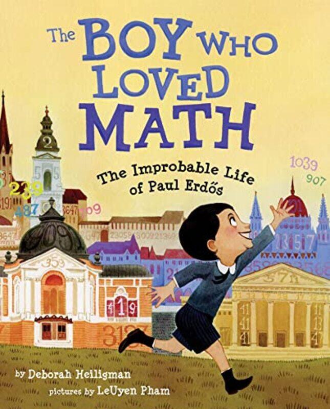 

Boy Who Loved Math Improbable Life By Heiligman Deborah - Hardcover