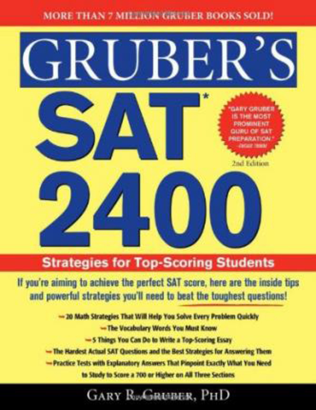 Gruber's Sat 2400: Strategies for Top-Scoring Students, Paperback Book, By: Gary R. Gruber