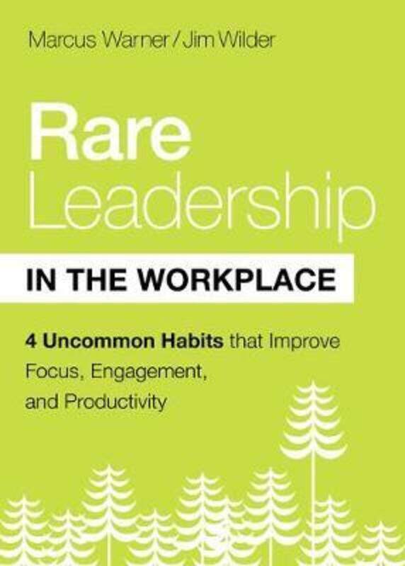 

Rare Leadership in the Workplace.Hardcover,By :Wilder