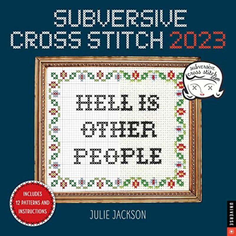 

Subversive Cross Stitch 2023 Wall Calendar by Jackson, Julie - Paperback