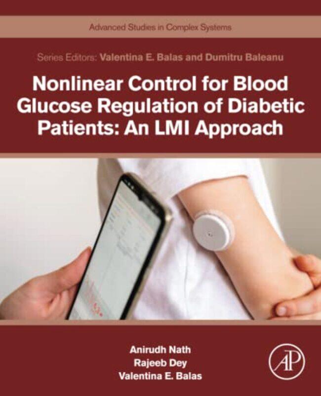 

Nonlinear Control for Blood Glucose Regulation of Diabetic Patients An LMI Approach by Diane Engelhardt-Paperback