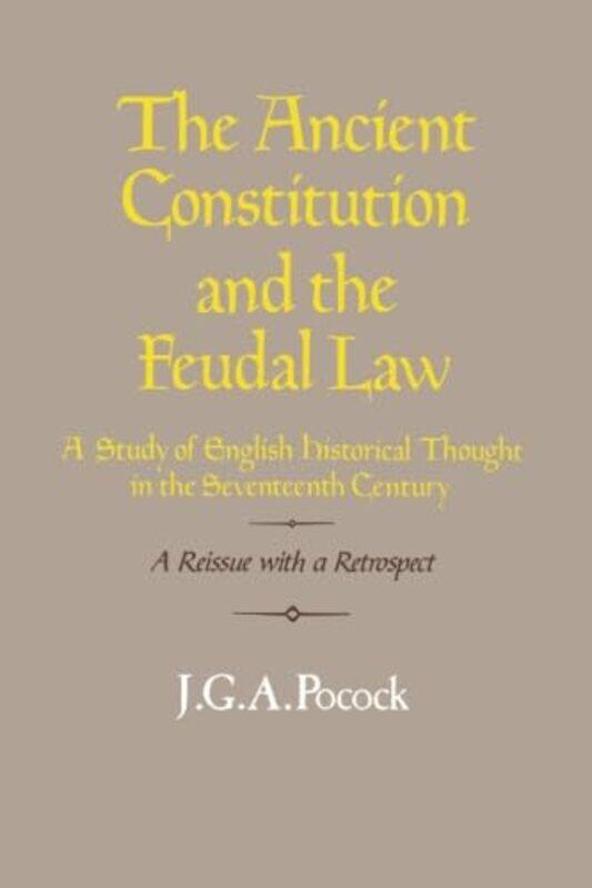 

The Ancient Constitution and the Feudal Law by Marian Green-Paperback