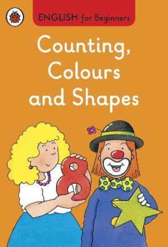 

Counting, Colours and Shapes: English for Beginners.Hardcover,By :Ladybird Ladybird