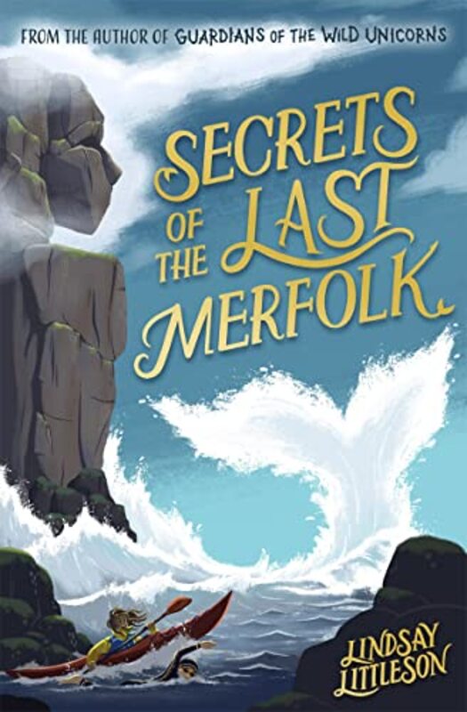 Secrets of the Last Merfolk by Lindsay Littleson-Paperback