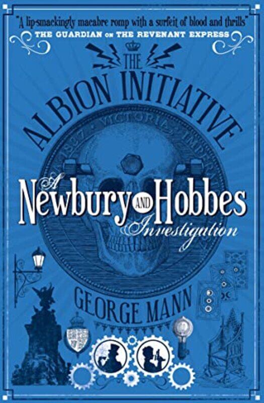 

The Albion Initiative A Newbury and Hobbes Investigation by George Mann-Paperback