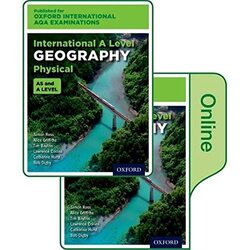 Oxford International Aqa Examinations International A Level Physical Geography Print And Online Te By Ross Simon Griffiths Alice Collins Lawrence Bayliss Tim Hurst Catherine Digby Bob Paperback