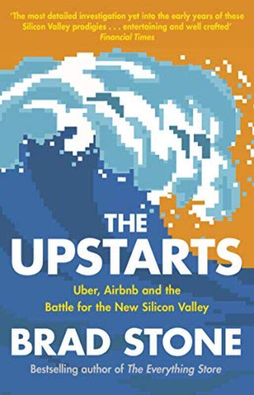 

The Upstarts, Paperback Book, By: Brad Stone