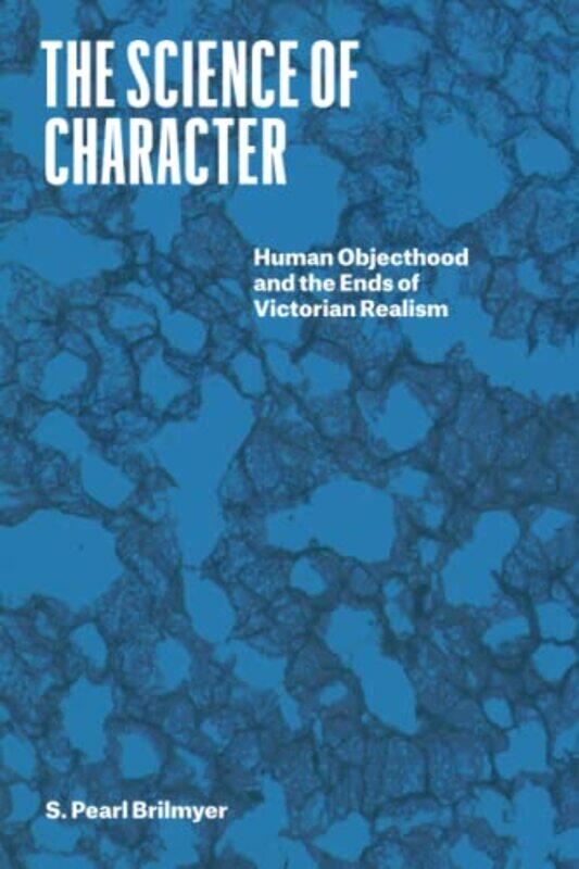 

The Science of Character by Professor S Pearl Brilmyer-Paperback