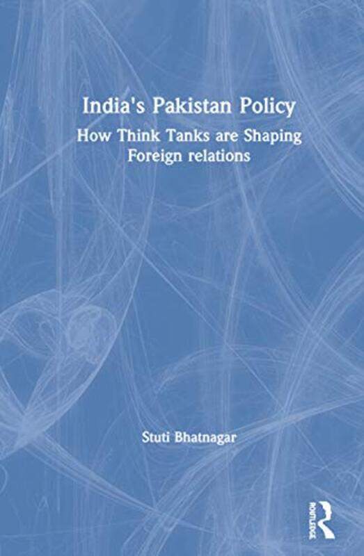 

Indias Pakistan Policy by Rudolf SteinerP Wehrle-Paperback