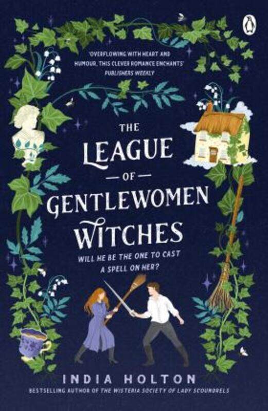 

The League of Gentlewomen Witches: Bridgerton meets Peaky Blinders in this fantastical TikTok sensat.paperback,By :Holton, India