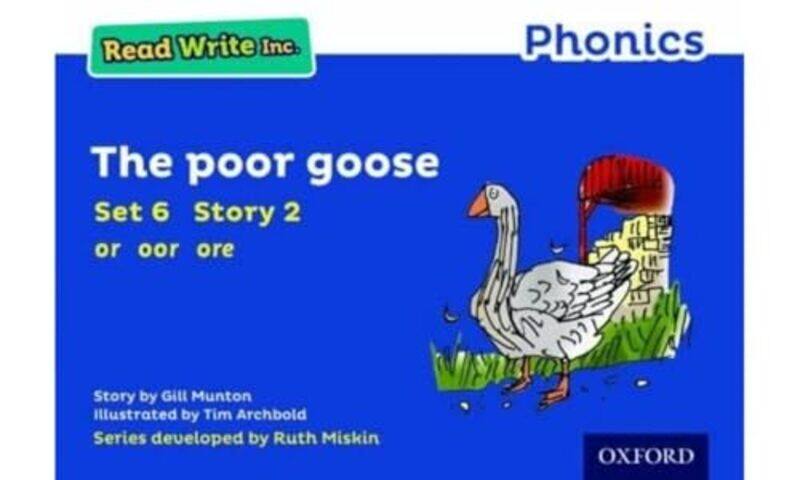 

Read Write Inc Phonics The Poor Goose Blue Set 6 Storybook 2 by Malcolm Harris-Paperback