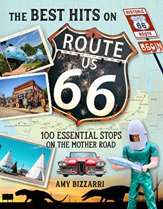 

The Best Hits on Route 66 by Amy Bizzarri-Paperback