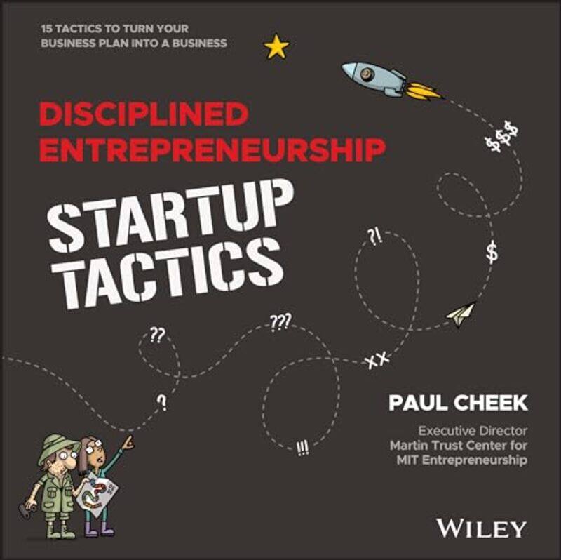 

Disciplined Entrepreneurship Startup Tactics by Paul Cheek-Hardcover
