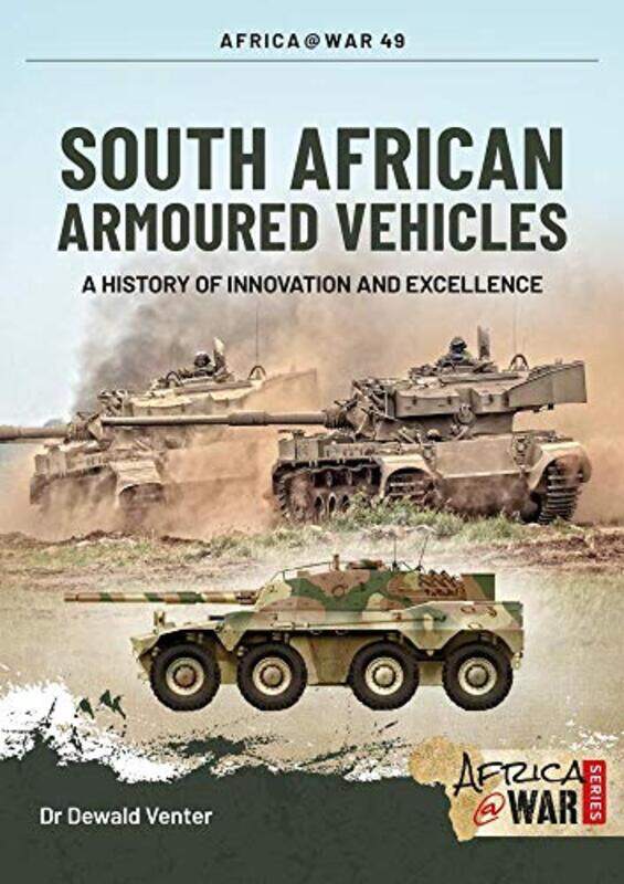 

South African Armoured Fighting Vehicles by Dewald Venter-Paperback