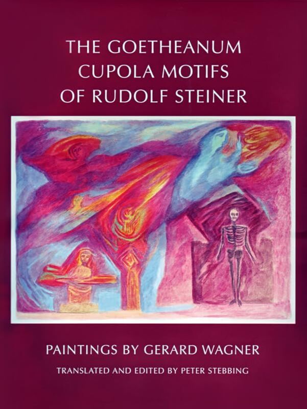 

The Goetheanum Cupola Motifs of Rudolf Steiner by Lyn Lockwood-Hardcover