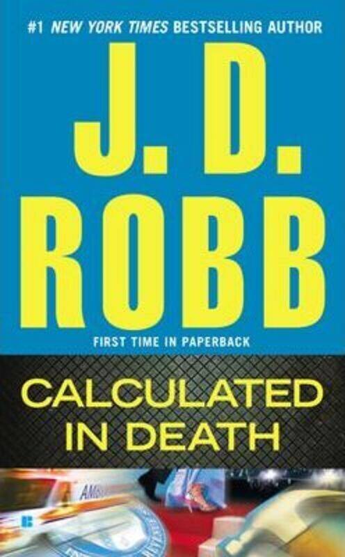 

Calculated in Death.paperback,By :J. D. Robb