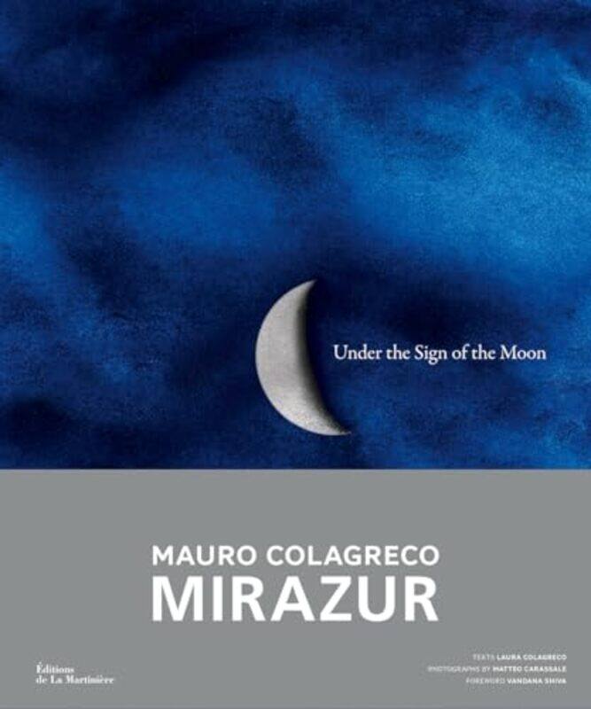 

Under The Sign Of The Moon Mirazur Mauro Colagreco by Colagreco, Mauro - C..Hardcover