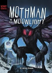 Mothman in the Moonlight by Megan AtwoodNeil Evans-Paperback