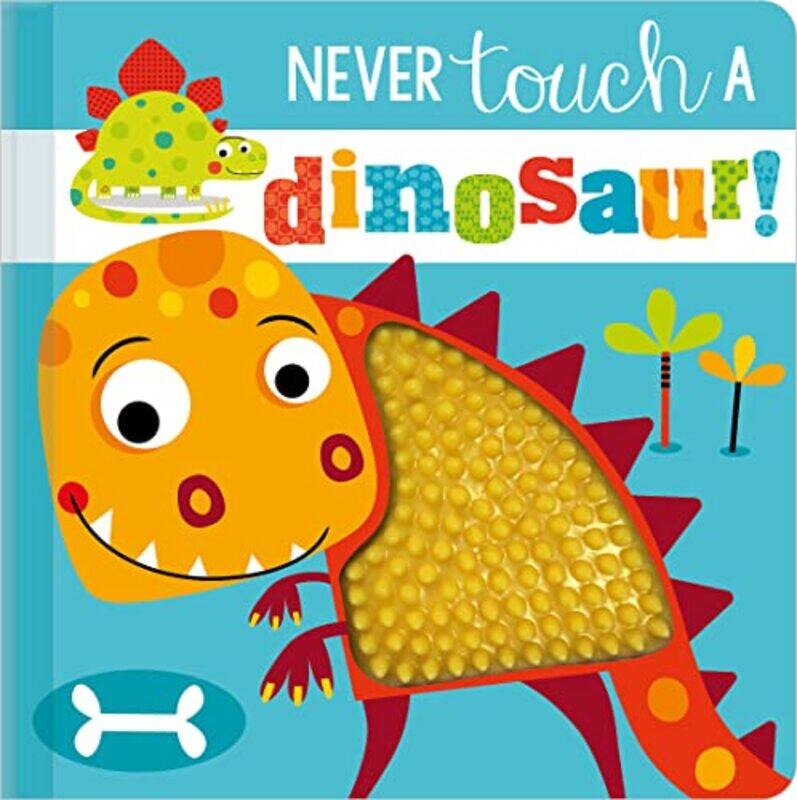 

Never Touch A Dinosaur By Make Believe Ideas, Ltd. - Greening, Rosie - Lynch, Stuart -Paperback