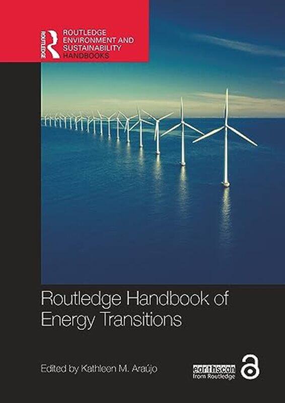 

Routledge Handbook of Energy Transitions by C H Spurgeon-Hardcover