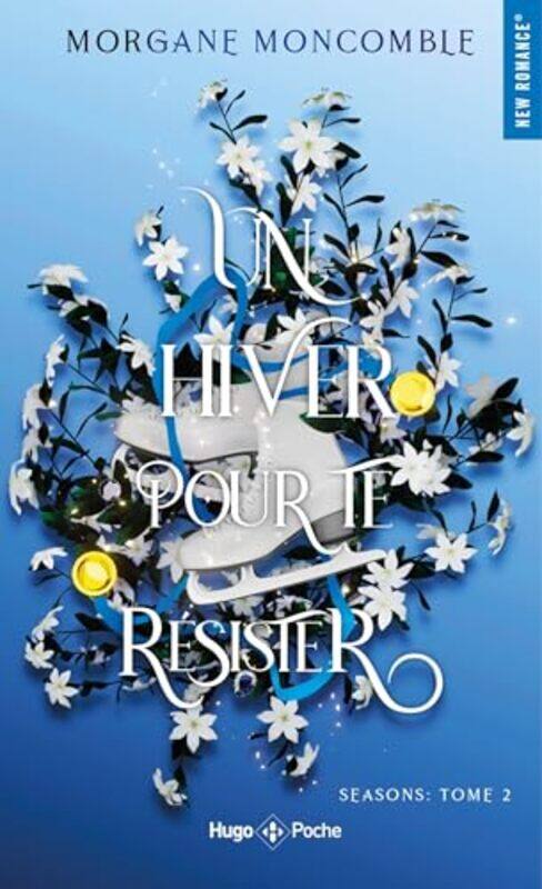 

Un Hiver Pour Te Resister by Morgane Moncomble , Paperback