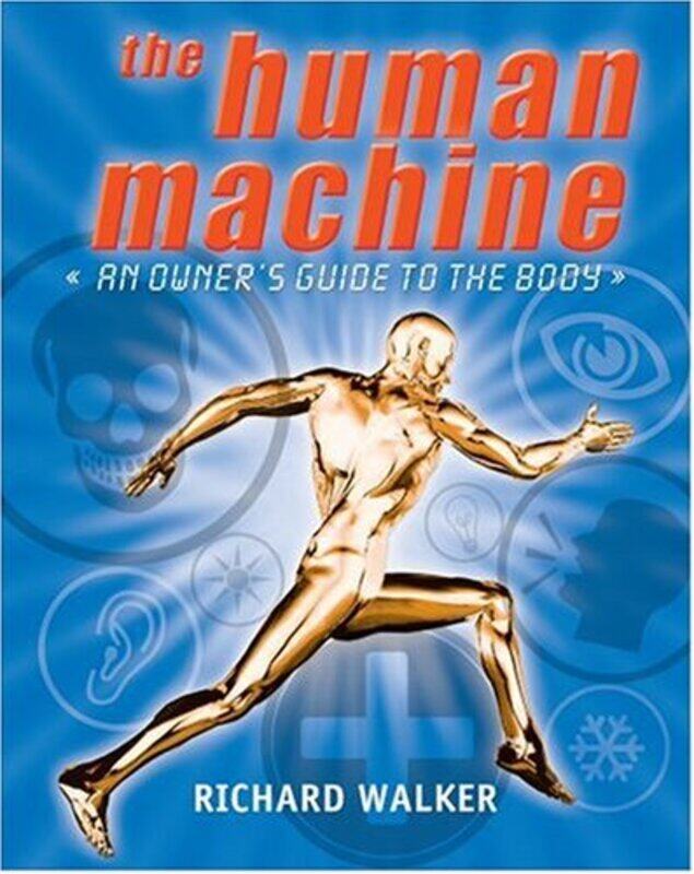 

The Human Machine, Paperback, By: Richard Walker