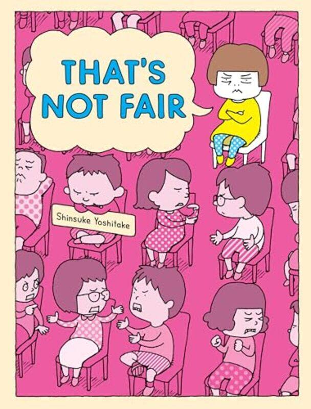 

Thats Not Fair By Yoshitake Shinsuke - Hardcover
