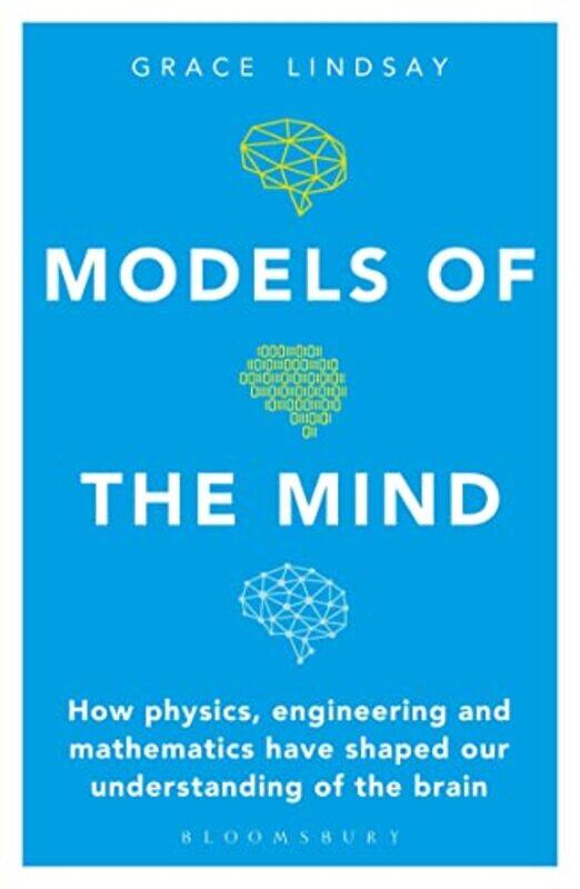 

Models of the Mind by Grace Lindsay-Paperback