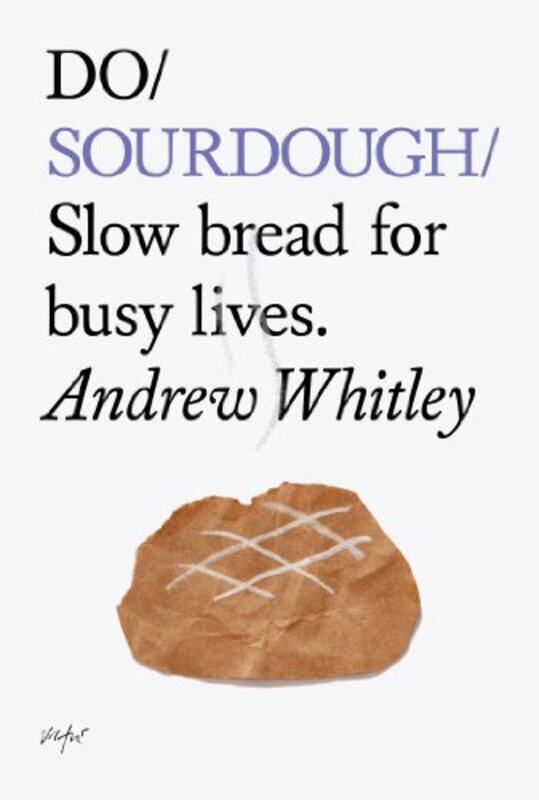 

Do Sourdough by David HolmesCameron DunnDan Cowling-Paperback