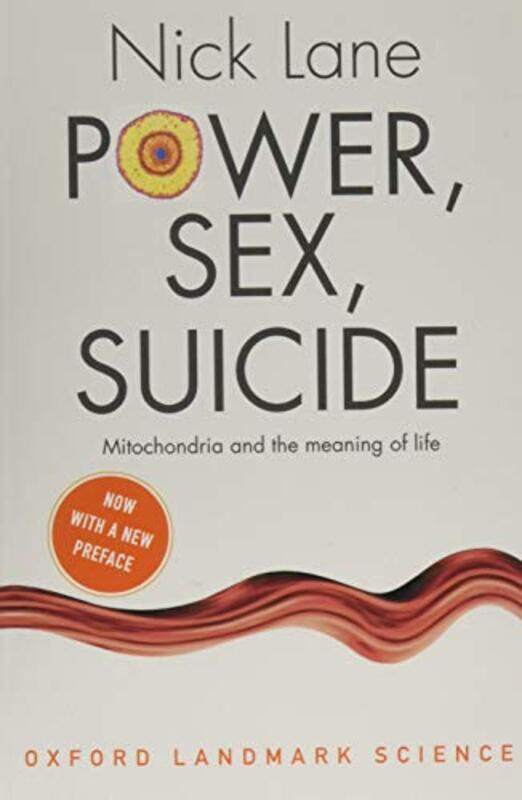 

Power Sex Suicide by Nick Professor of Evolutionary Biochemistry, University College London Lane-Paperback