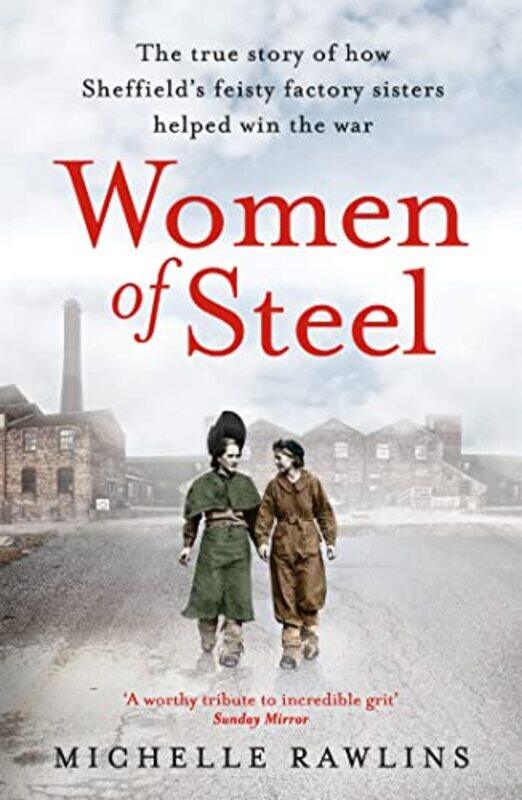

Women of Steel by Michelle Rawlins-Paperback