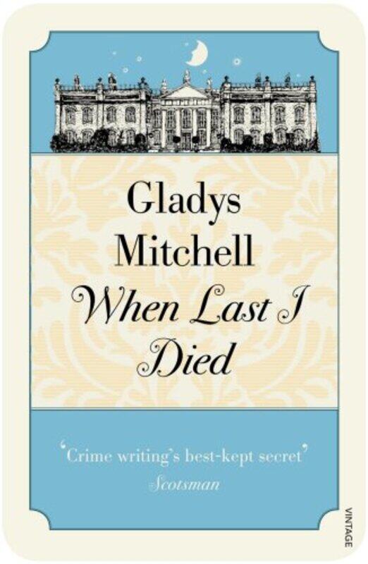 

When Last I Died by Gladys Mitchell-Paperback