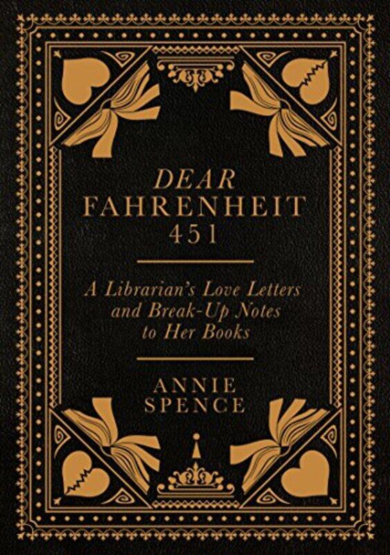 

Dear Fahrenheit 451, Hardcover Book, By: Annie Spence