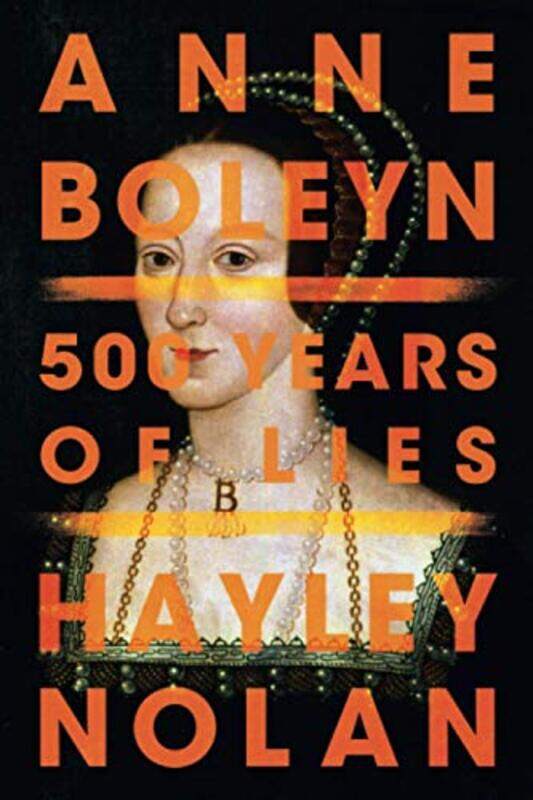 

Anne Boleyn by Hayley Nolan-Paperback