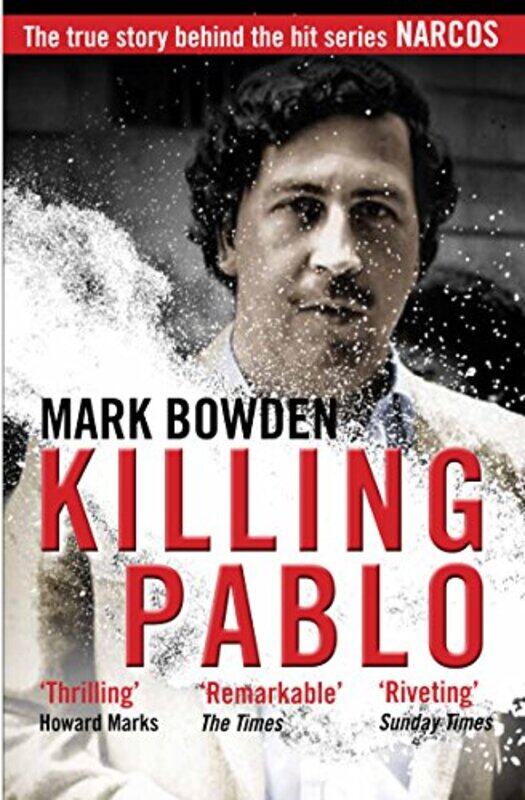 

Killing Pablo By Bowden, Mark Paperback