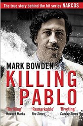 Killing Pablo By Bowden, Mark Paperback